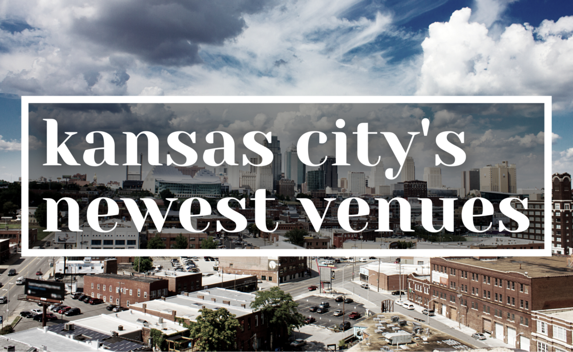 Kansas City's Newest Venues for Weddings